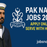 Pak Navy Jobs 2025 | Online Registration form