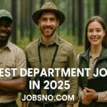 Forest Department Jobs 2025 | Apply Now