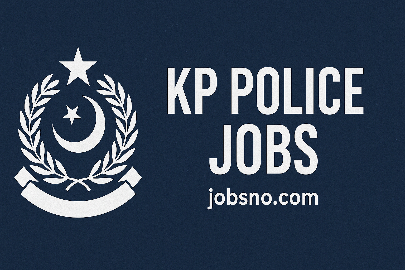 KP Police Jobs 2025 | Join khyber Pakhtunkhwa police