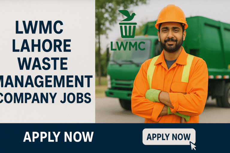 LWMC Lahore Waste Management Company Jobs 2025 | Apply Now