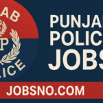 Punjab Police Jobs 2025 | Latest Vacancies