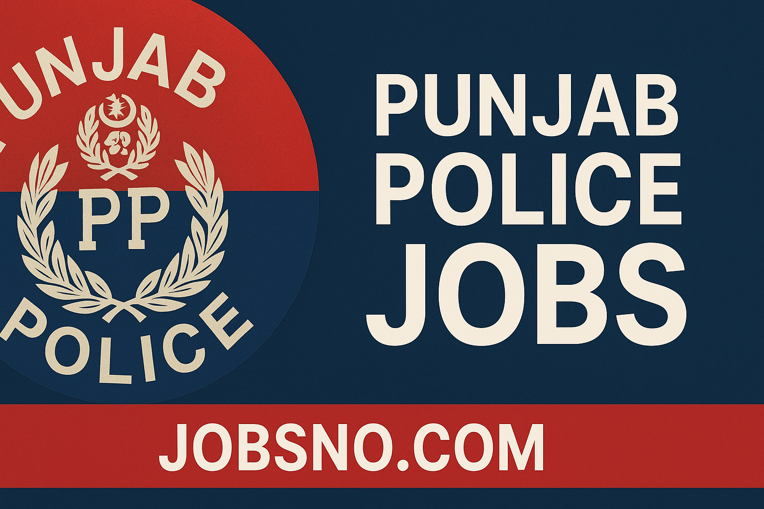 Punjab Police Jobs 2025 | Latest Vacancies