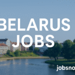 Belarus Jobs 2025 | New Advertisement