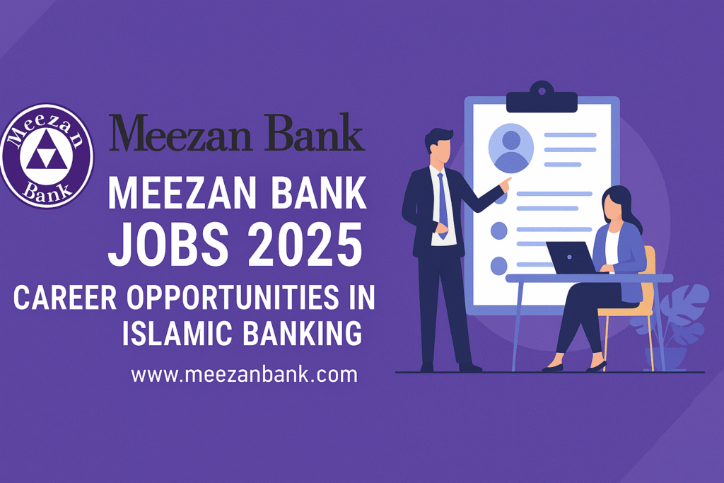 Meezan Bank Jobs 2025